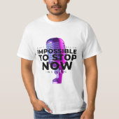 Imposible stop T-Shirt (Voorkant)