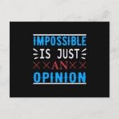 Impossible Is Just An Opinion - Motivation Briefkaart (Voorkant)