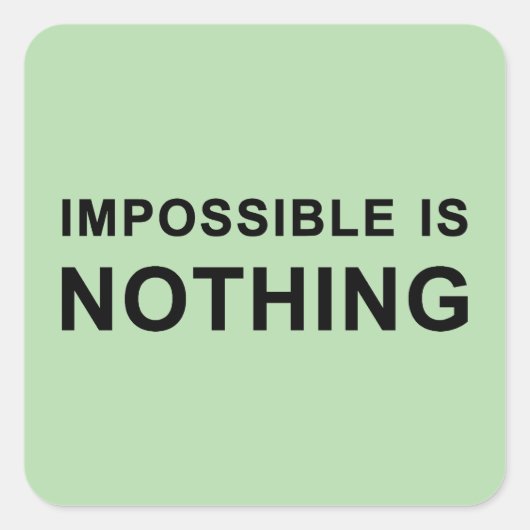 Impossible Is Nothing Vierkante Sticker (Voorkant)