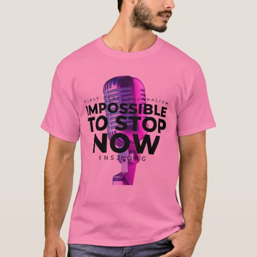 Impossible to Stop T-shirt (Voorkant)