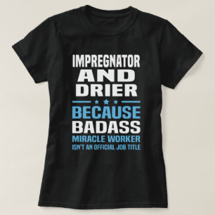 impregnator en bestuurder t-shirt