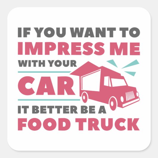 Impress Food Truck Vierkante Sticker (Voorkant)