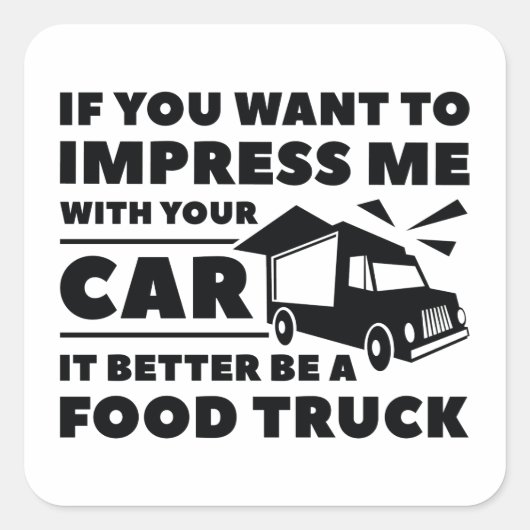 Impress Food Truck Vierkante Sticker (Voorkant)