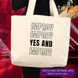 IMPROV YES en improvisatie comedy Grote Tote Bag