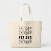 IMPROV YES en improvisatie comedy Grote Tote Bag (Voorkant)