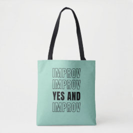 IMPROV YES en improvisatie comedy Tote Bag
