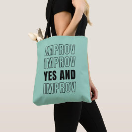 IMPROV YES en improvisatie comedy Tote Bag