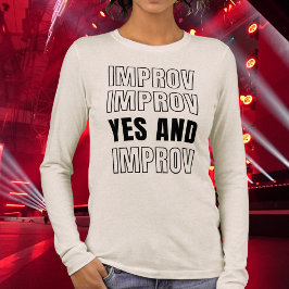 IMPROV YES en improvisatie comedy Tri-Blend Shirt