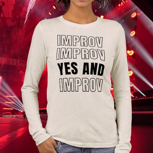 IMPROV YES en improvisatie comedy Tri-Blend Shirt