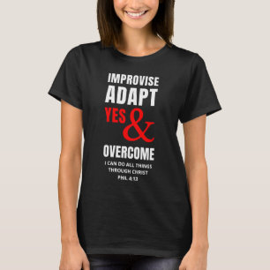 IMPROVISEER AANPASSEN JA EN OVERWINNEN CHRISTELIJK T-SHIRT