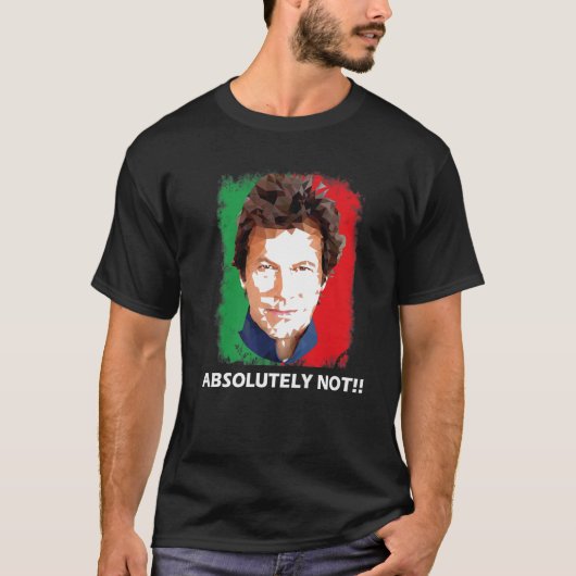 Imran Khan is absoluut geen PTI Pakistaanse premie T-shirt (Voorkant)