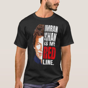 IMRAN KHAN IS MIJN RODE LINE PAKISTAN-MINISTER T-SHIRT