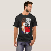 IMRAN KHAN IS MIJN RODE LINE PAKISTAN-MINISTER T-SHIRT (Voorkant volledig)