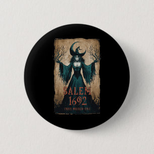 In 1692 misten ze een Halloween feministische heks Ronde Button 5,7 Cm