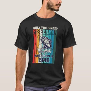 In 1948 is in Birthda alleen de beste visserijtak T-shirt