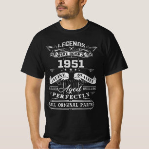 In 1951, 1951, werden legende geboren, gelukkig g t-shirt