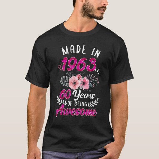 In 1963 werd Floral 60 jaar Geweldige 60 jaar T-shirt (Voorkant)