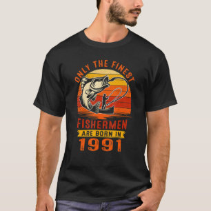 in 1991 werden alleen de Mannen vissers geboren 3 T-shirt