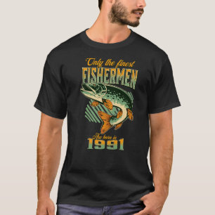 In 1991 zijn 31e geboortedag vissers geboren t-shirt