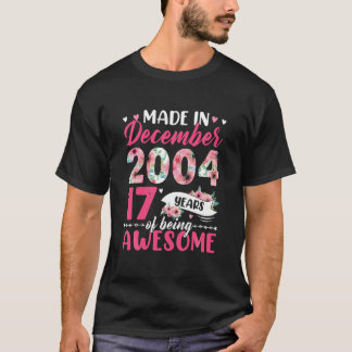 In 2004, 17 jaar na geboorte t-shirt