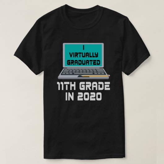 In 2020 heb ik bijna 11th GRADE gestudeerd T-shirt (Design voorkant)