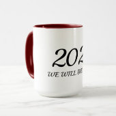 In 2021 zullen we het nieuwjaar zijn mok (Voorkant links)