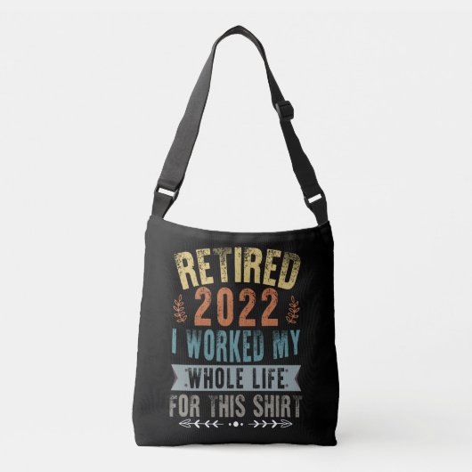 In 2022 werkte ik mijn hele grappige pensioen crossbody tas (Voorkant)