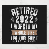 In 2022 werkte ik mijn hele grappige pensioen sparkling wijnetiket (Enkel label)