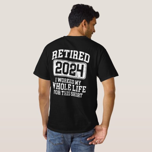 In 2024 werkte ik mijn hele leven voor dit t-shirt (Achterkant volledig)