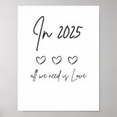In 2025 is alles wat we nodig hebben liefde handge poster (Voorkant)