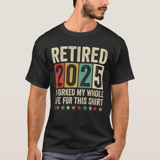 In 2025 werkte ik mijn hele leven voor dit t-shirt (Voorkant)