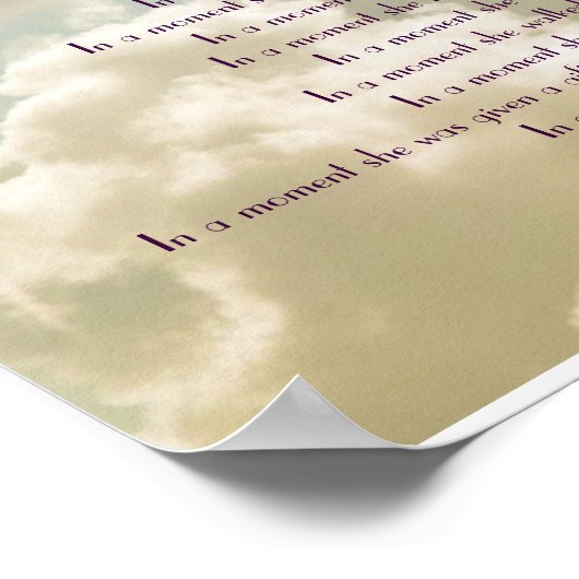 "IN A MOMENT" INSPIREREND POEM-POSTER POSTER (Hoek)