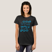 In A New Frequency Wave Surf Positive Energy Motiv T-shirt (Voorkant volledig)