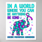 In A World Be Kind Elephant Suicide Prevention Awa Poster (Voorkant)
