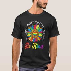 In A World Be Kind LHBTQ Gay Pride LHBT Ally Rain T-shirt