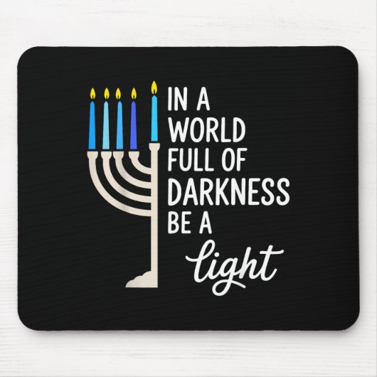 In A World Full Of Darkness Be A Light Hanukkah  Muismat (Voorkant)