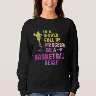 in a world full of princesses basketball basketbal trui
