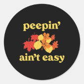 In' Ain't Easy Leaf Er New England Fall Leaves Ronde Sticker (Voorkant)