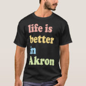 In Akron, OH T-shirt (Voorkant)