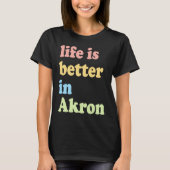 In Akron, OH T-shirt (Voorkant)