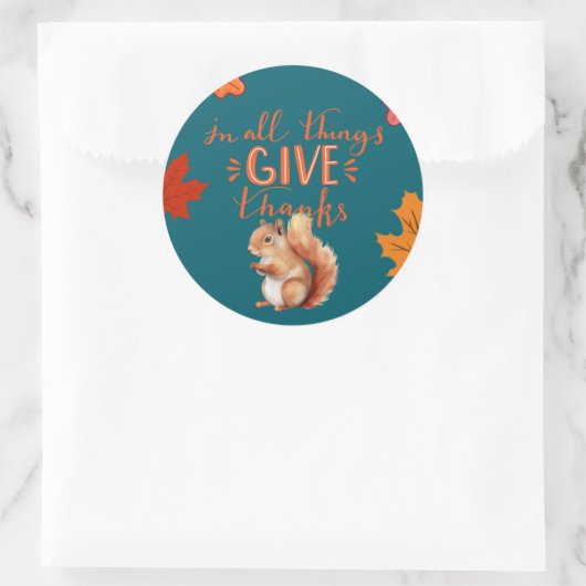 In All Things Give Thanks Autumn Squirrel Ronde Sticker (Tas)