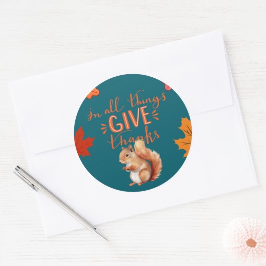 In All Things Give Thanks Autumn Squirrel Ronde Sticker (Envelop)