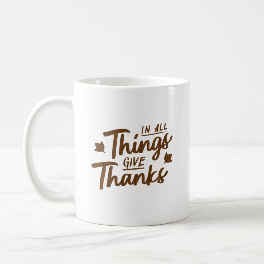 In All Things Give Thanks Classic Warm Elegant Koffiemok (Links)