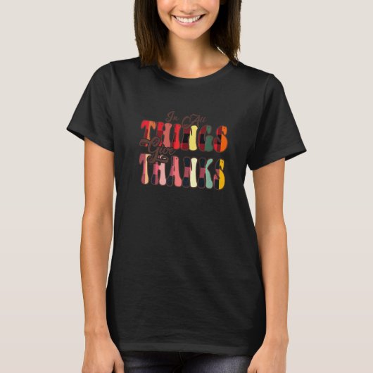 In All Things Give Thanks Groovy Leopard Thanksgiv T-shirt (Voorkant)
