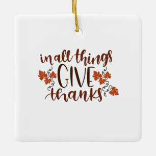 In Alle Dingen Geef Dank Thanksgiving Pompoen Keramisch Ornament