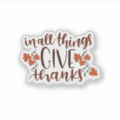 In Alle Dingen Geef Dank Thanksgiving Pompoen Sticker (Voorkant)