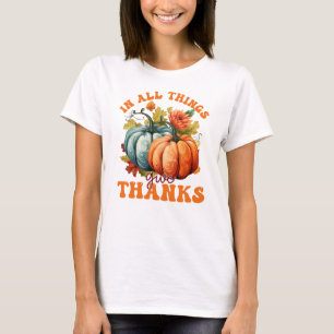 In alle dingen geven Bedankt pompoen T-shirt