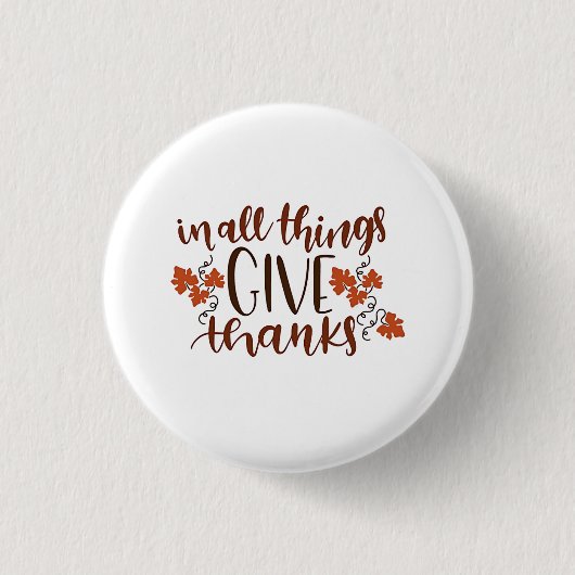 In alle dingen geven Bedankt Thanksgiving pompoen Ronde Button 3,2 Cm (Voorkant)
