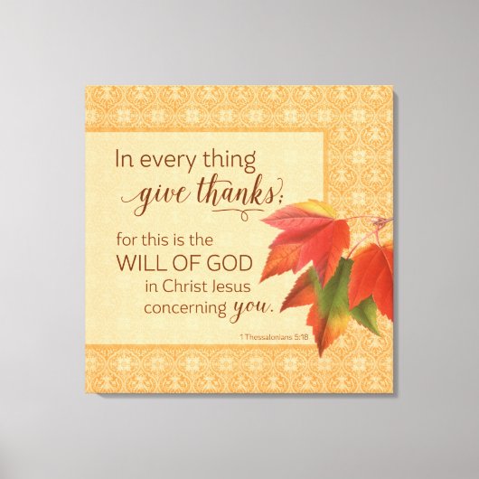 In Alles Dank Geven - 1 Tess. 5:18 Canvas Afdruk (Voorkant)