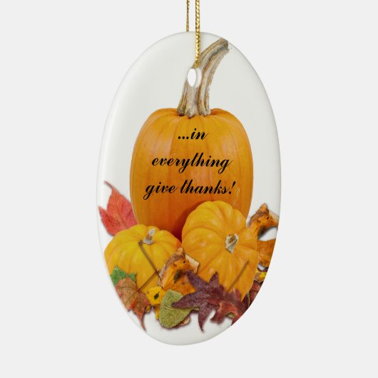 In alles geef je Bedankt! Keramisch Ornament (Rechts)